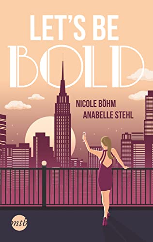 Let's be bold: Roman (Be-Wild-Serie 2)