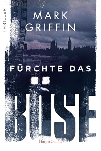 Fürchte das Böse: Thriller (Holly Wakefield 4)
