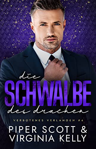 Die Schwalbe des Drachen (Verbotenes Verlangen 4)