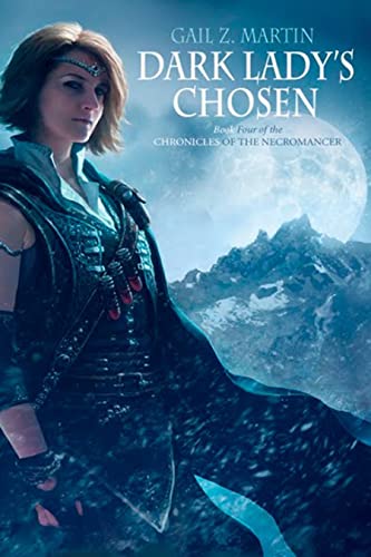Dark Lady's Chosen: Epic Fantasy Action/Adventure (Chronicles of the Necromancer, Book 4)