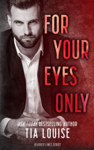 For Your Eyes Only: A forbidden, billionaire romance. (Hamiltown Heat, Band 3)