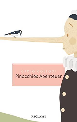 Pinocchios Abenteuer. Die Geschichte einer Holzpuppe: Reclam Taschenbuch