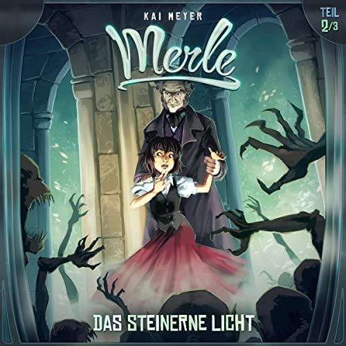 Das Steinerne Licht: Merle 2