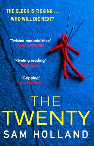 The Twenty: A chilling addictive serial killer thriller that will keep you up all night! (Major Crimes, Book 2)