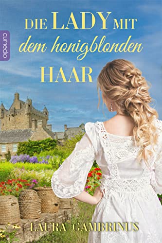 Die Lady mit dem honigblonden Haar (Heartfelt-Reihe 2)