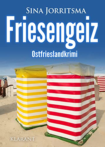 Friesengeiz. Ostfrieslandkrimi (Mona Sander und Enno Moll ermitteln 30)