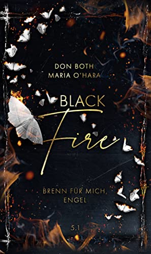 Black Fire: Brenn für mich, Engel (Black-Reihe 9)