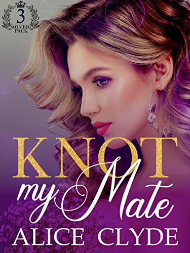 Knot my Mate (Solveig Pack Book 3)