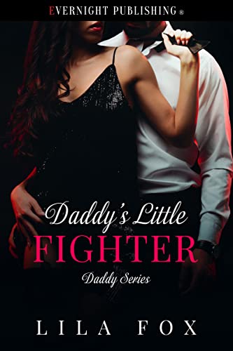 Daddy's Little Fighter (Daddy Series Book 27)