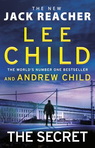 The Secret: The gripping new crime thriller in the Jack Reacher series from the Sunday Times No.1 bestselling authors