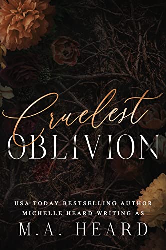 Cruelest Oblivion (Cruelest Oblivion Duet Book 1)