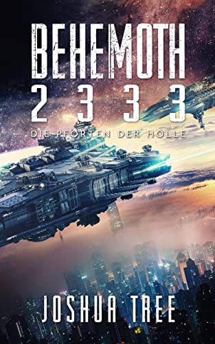 Behemoth 2333: Die Pforten der Hölle (Behemoth 2333 Neuauflage 3)