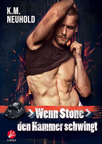 Wenn Stone den Hammer schwingt (Four Bears Construction 2)