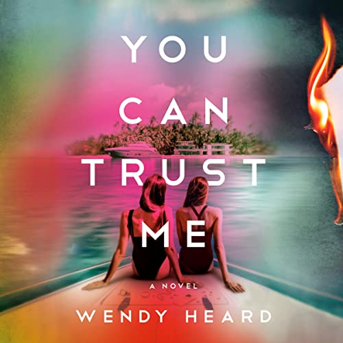 You Can Trust Me: A Novel
