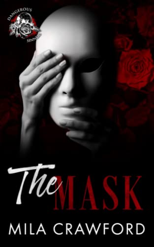 The Mask (Dangerous Sinners Series)