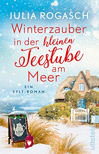 Winterzauber in der kleinen Teestube am Meer // Weihnachten im kleinen Laden am Strand: Zwei Romane in einem (Winterzauber auf Sylt)