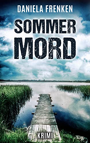 Sommermord: Ein Fall für Kathi Wällmann - Krimi