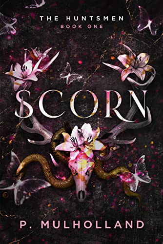Scorn: A Dark Stepbrother College Romance (The Huntsmen Book 1)