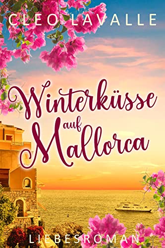 Winterküsse auf Mallorca (Spritzig-romantische Liebesromane 1)