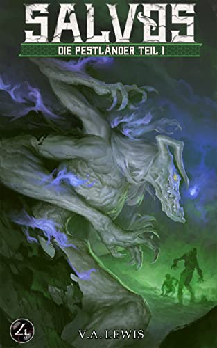 Die Pestländer Teil 1: Ein Isekai LitRPG Abenteuer (Salvos Band 4) (Salvos German Edition)