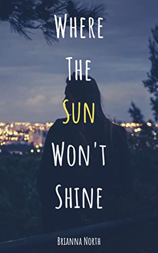 Where the Sun Won't Shine