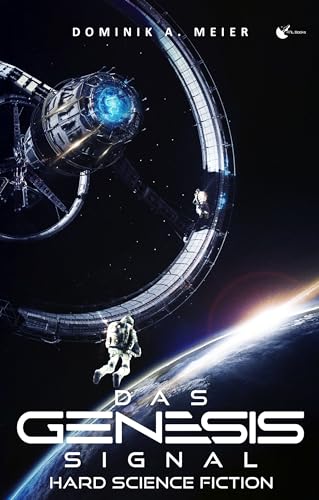 Das Genesis-Signal: Hard Science Fiction