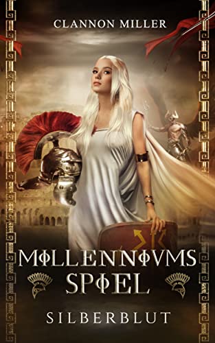 Millenniumsspiel - Silberblut: Fantasy (Millenniumsepos 1)