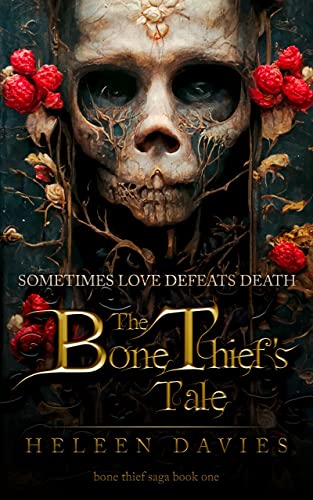 The Bone Thief's Tale: A dark The Little Mermaid retelling (The Bone Thief Saga Book 1)