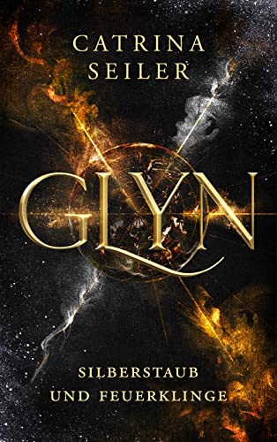 GLYN: Silberstaub und Feuerklinge