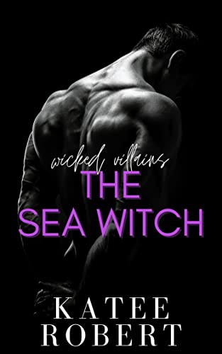 Wicked Villains - The Sea Witch (Wicked Villains (German) 5)