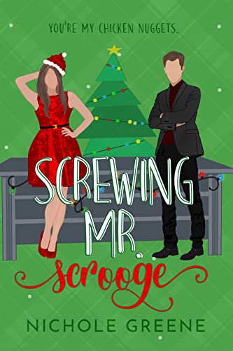 Screwing Mr. Scrooge (Windy City Holidates Book 1)