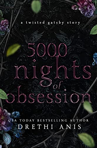 5000 Nights of Obsession: A Twisted Gatsby Story