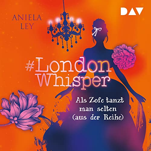 Als Zofe tanzt man selten (aus der Reihe): #London Whisper 2