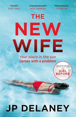 The New Wife: the addictive and twisting thriller from the author of The Girl Before