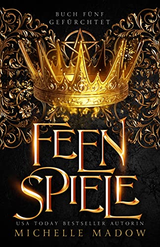 Gefürchtet (Die Feenspiele 5)