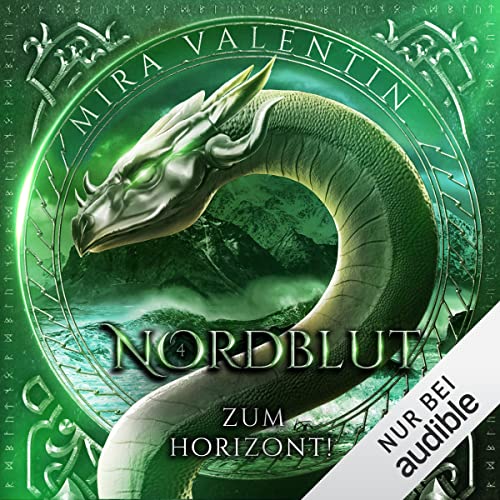 Nordblut - Zum Horizont!: Wikinger-Saga 4