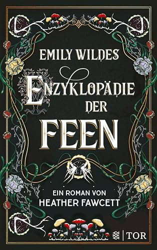 Emily Wildes Enzyklopädie der Feen: Cosy Fantasy mit magischen Kreaturen