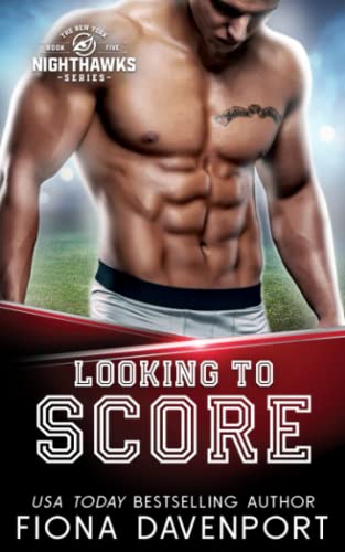 Looking to Score (The New York Nighthawks, Band 5)