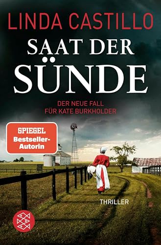 Saat der Sünde: Thriller | Spannender Thriller bei den Amischen (Kate Burkholder ermittelt 14)