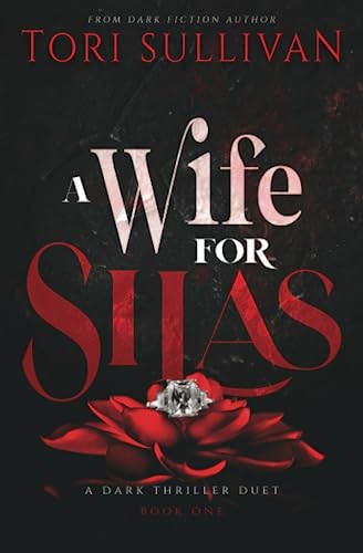 A Wife for Silas: A Dark Thriller (The Dark Life of Silas, Band 1)