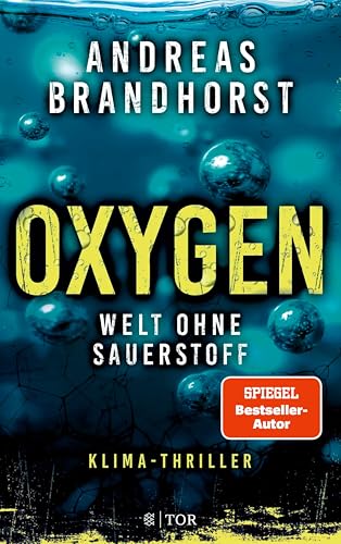 Oxygen: Welt ohne Sauerstoff. Klimathriller