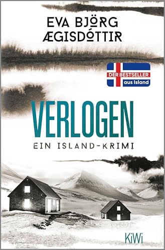Verlogen: Ein Island-Krimi (Mörderisches Island 2)