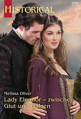 Lady Eleanor - zwischen Glut und Galgen (Historical 382)