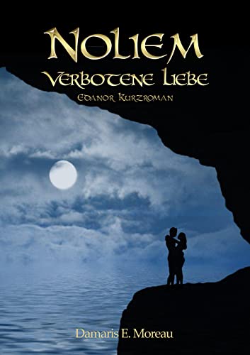 Noliem: Verbotene Liebe (Edanor)