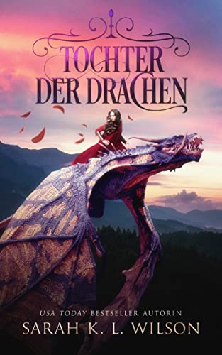 Tochter der Drachen - Urban Fantasy Deutsch (Die Drachenschule 1)