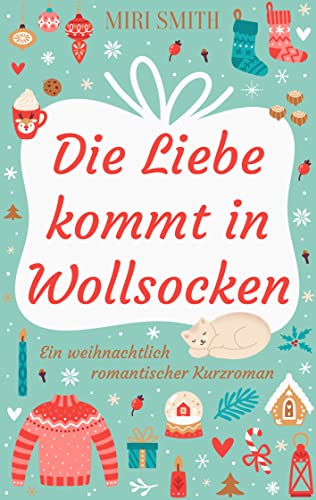 Die Liebe kommt in Wollsocken: Ein weihnachtlich romantischer Kurzroman (Jolly Tree 1)