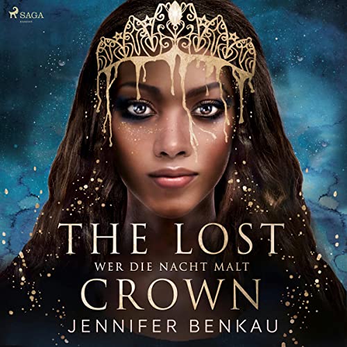 Wer die Nacht malt: The Lost Crown 1