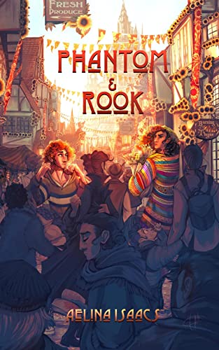 Phantom and Rook: When An Immortal Falls In Love With A Witch (Adventures in Levena)