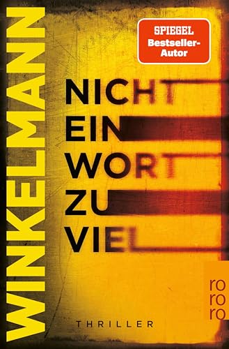 Nicht ein Wort zu viel: Thriller