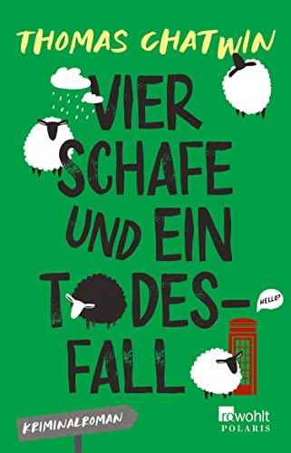 Vier Schafe und ein Todesfall: Cosy Crime für Leser:innen von Richard Osman (Cosy Crime aus Cornwall 1)